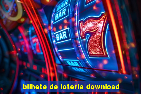 bilhete de loteria download